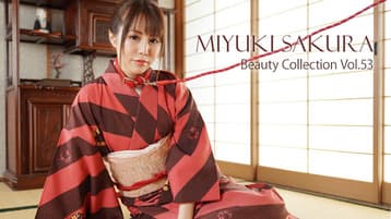 BEAUTY-COLLECTION-VOL-53-MIYUKI-SAKURA-HEYZO-2025-01-28 cover art