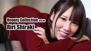 BEAUTY-COLLECTION-VOL-80-RIRI-SHIRAKI-HEYZO-2025-08-05 cover art