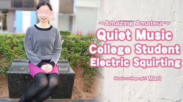 QUIET-MUSIC-COLLEGE-STUDENT-ELECTRIC-SQUIRTING-MARI-HEYZO-2026-02-05 cover art