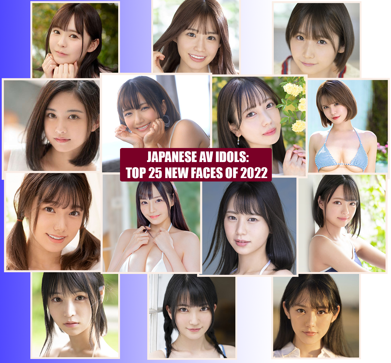 Top New Faces of 2022 Japanese AV Idols